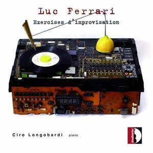Ciro Longobardi - Exercises D'improvisation  CD